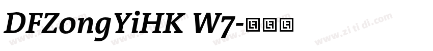 DFZongYiHK W7字体转换